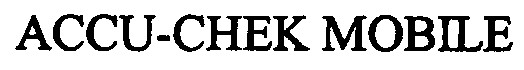 ACCU-CHEK MOBILE