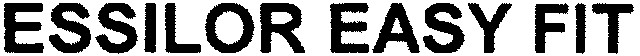 ESSILOR EASY FIT