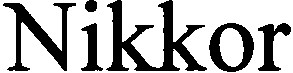 Nikkor