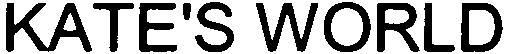 KATE'S WORLD