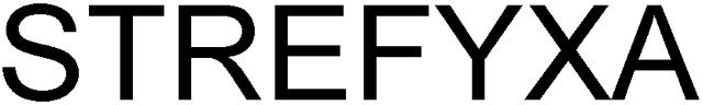 STREFYXA