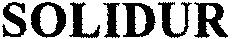 SOLIDUR