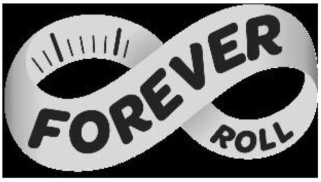 FOREVER ROLL