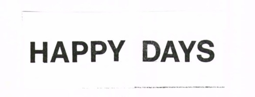 HAPPY DAYS
