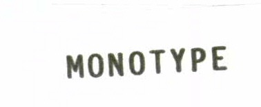 MONOTYPE