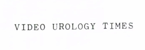 VIDEO UROLOGY TIMES