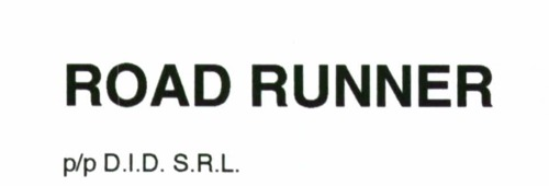 ROAD RUNNER