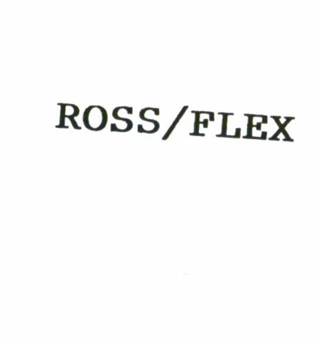 ROSS/FLEX