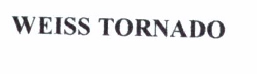 WEISS TORNADO