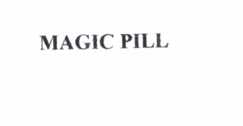 MAGIC PILL