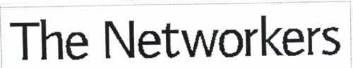 THE NETWORKERS