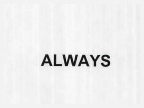 ALWAYS