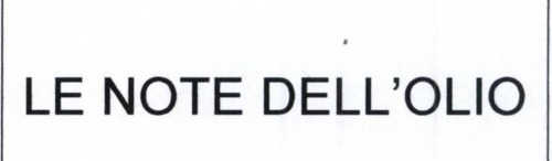 LA NOTTE DELL' OLIO