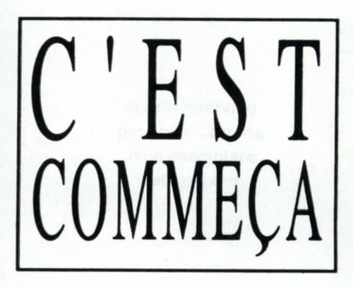 C'EST COMMECA
