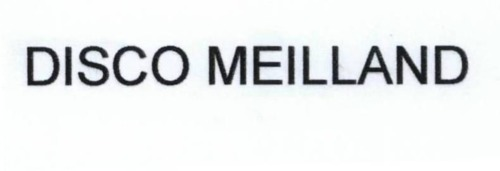 DISCO MEILLAND