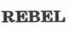 REBEL
