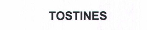 TOSTINES