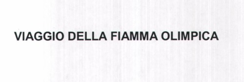 VIAGGIO DELLA FIAMMA OLIMPICA