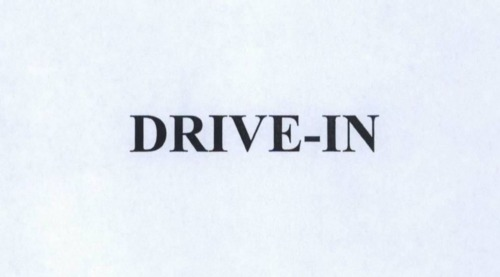 DRIVE-IN