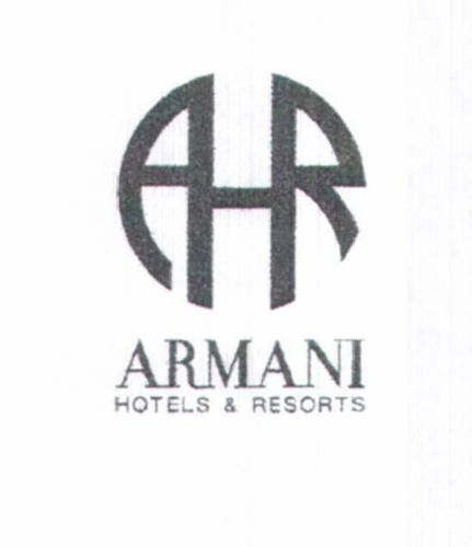 A H R ARMANI HOTELS & RESORTS