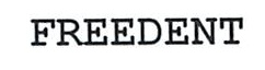 FREEDENT