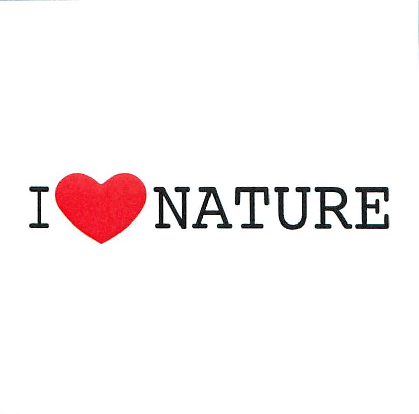 I LOVE NATURE
