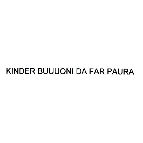KINDER BUUUONI DA FAR PAURA