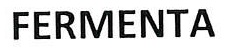FERMENTA