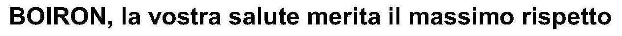 BOIRON, LA VOSTRA SALUTE MERITA IL MASSIMO RISPETTO
