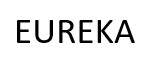 EUREKA