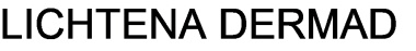 LICHTENA DERMAD