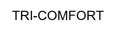 TRI-COMFORT