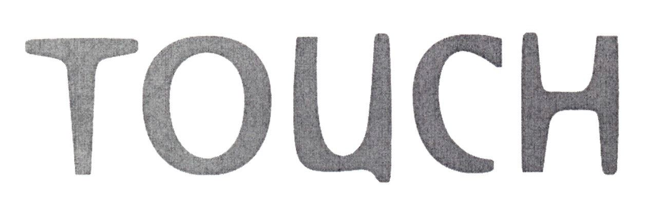 TOUCH