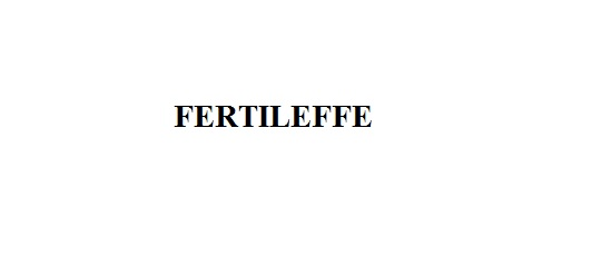 FERTILEFFE