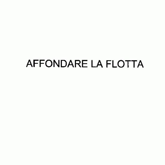 AFFONDARE LA FLOTTA