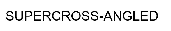 SUPERCROSS-ANGLED