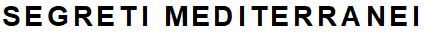 SEGRETI MEDITERRANEI