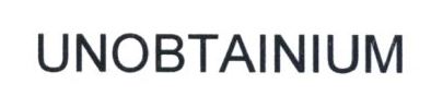 UNOBTAINIUM