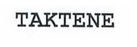 TAKTENE