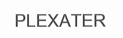 DICITURA "PLEXATER" CHE POTRA' ESSERE RIPRODOTTA CON QUALSIASI CARATTERE DI STAMPA O GRAFIA