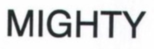 MIGHTY