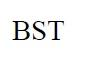 BST