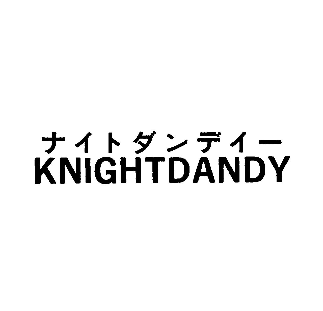 ナイトダンデイ－＼ＫＮＩＧＨＴＤＡＮＤＹ