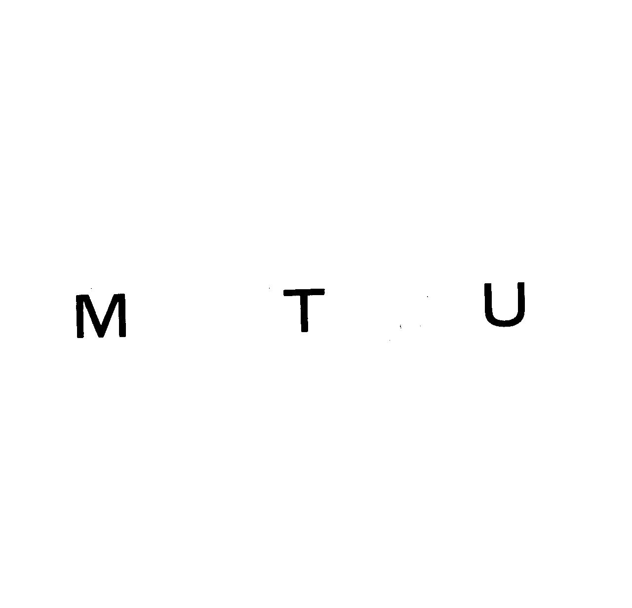 ＭＴＵ