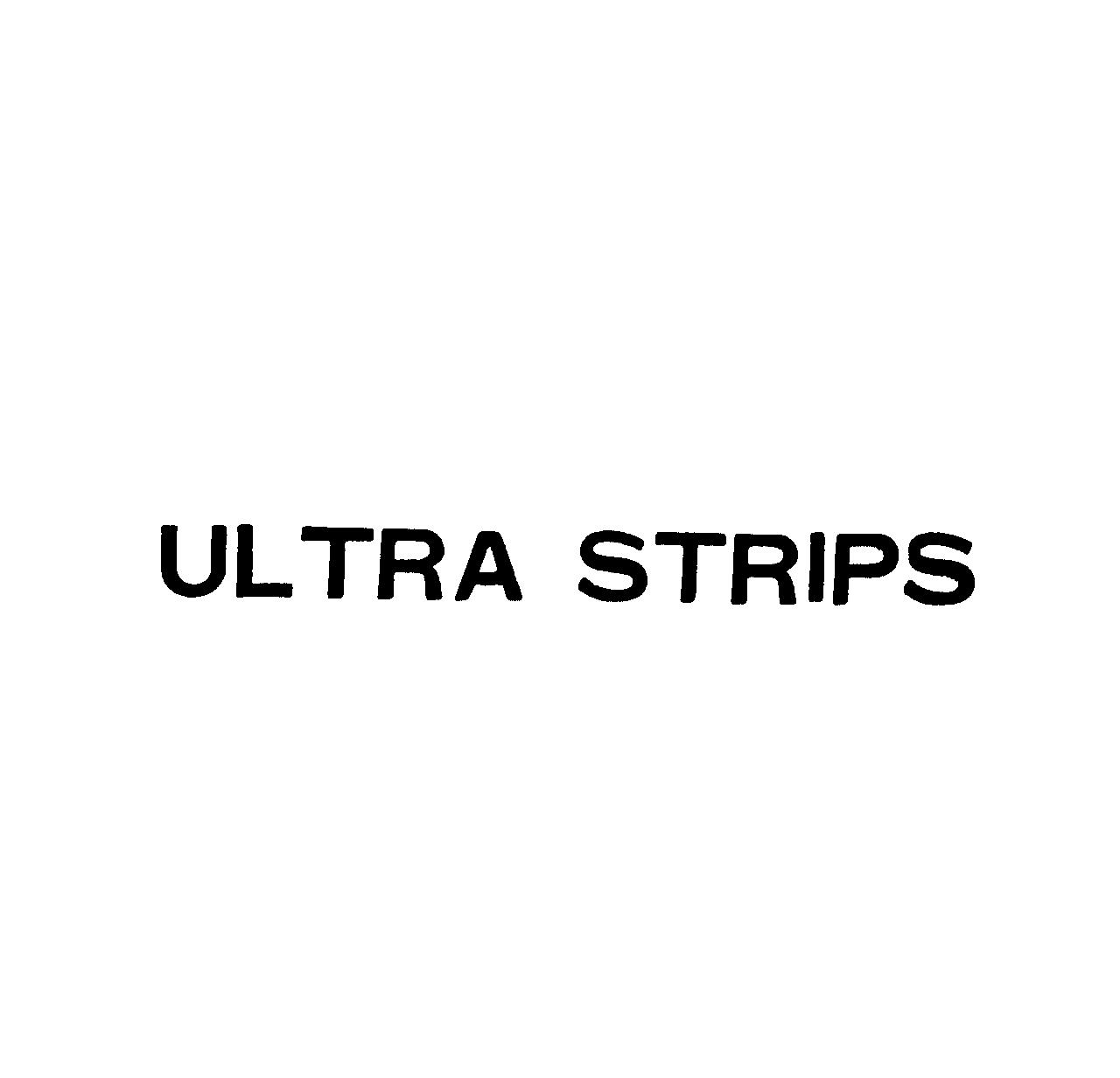 ＵＬＴＲＡ　ＳＴＲＩＰＳ