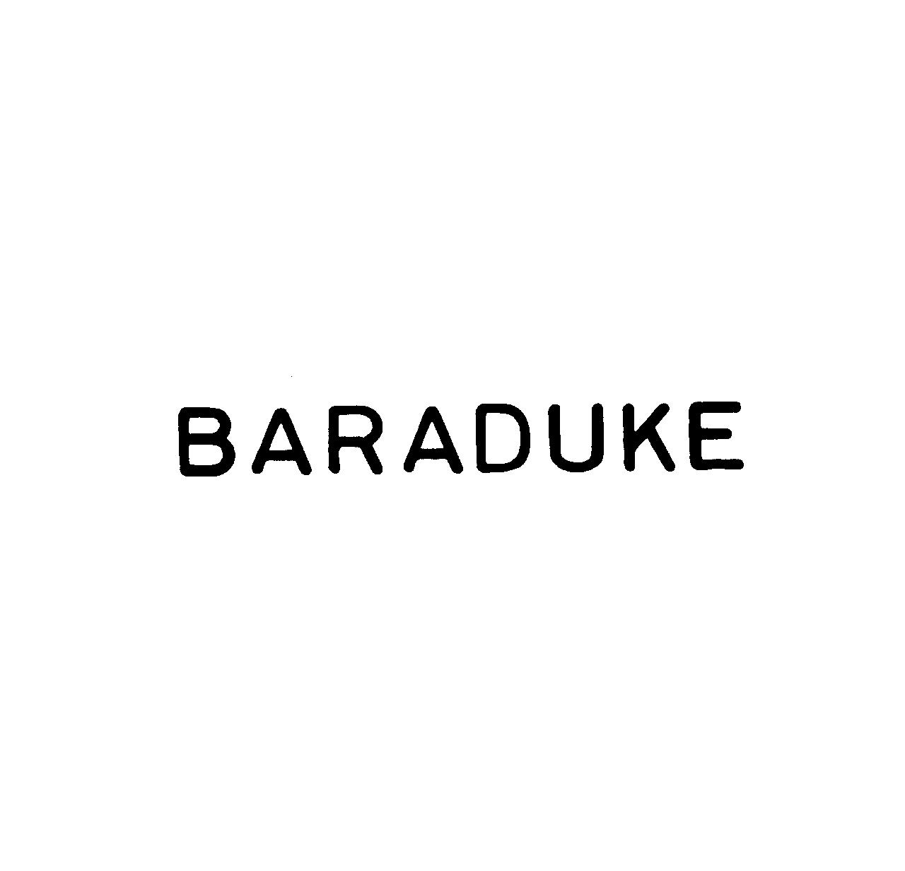 ＢＡＲＡＤＵＫＥ