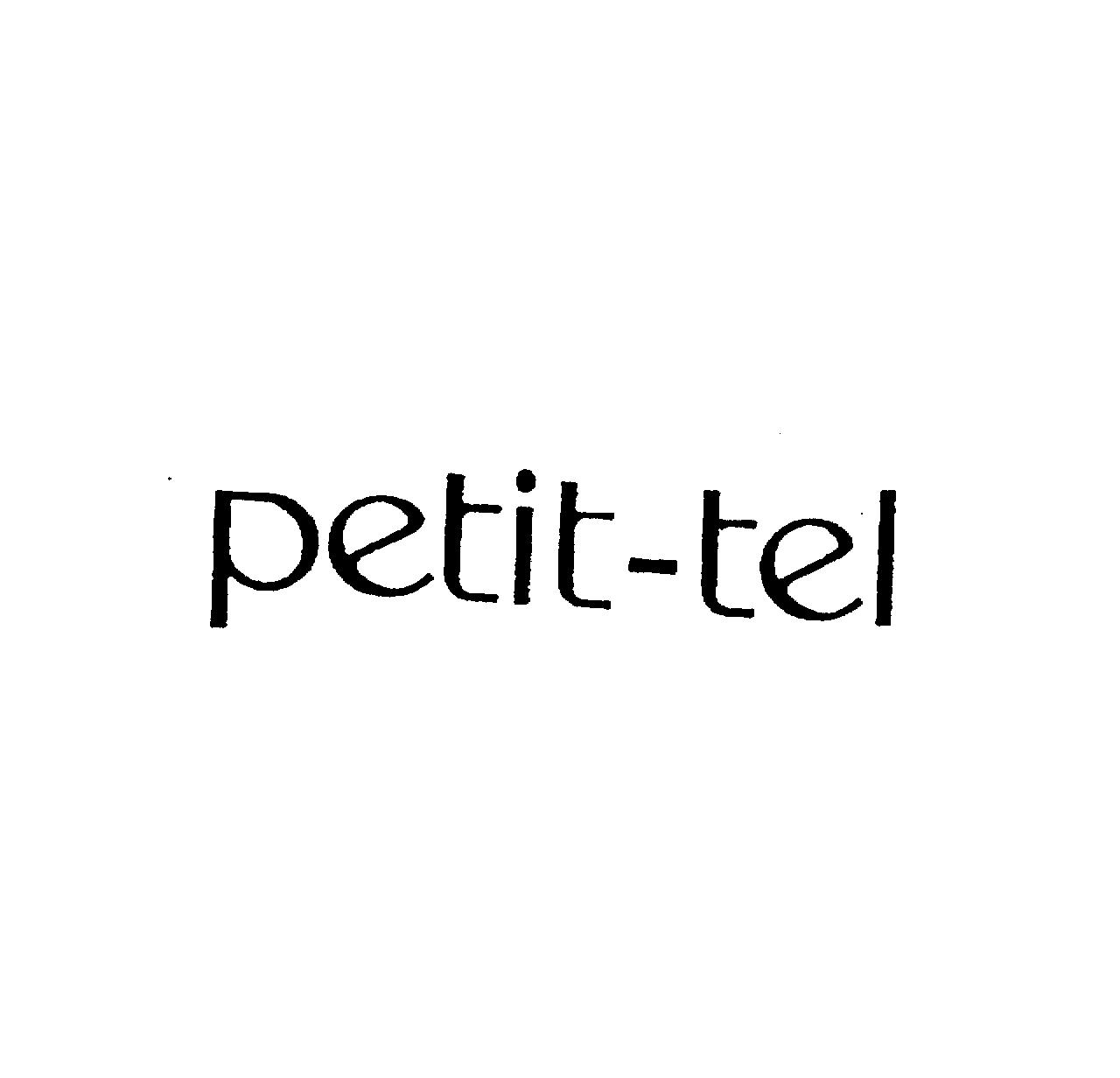 ｐｅｔｉｔ－ｔｅｌ