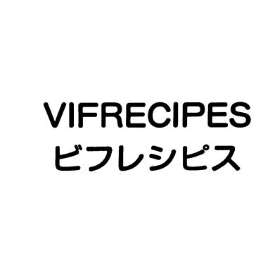 ＶＩＦＲＥＣＩＰＥＳ＼ビフレシピス