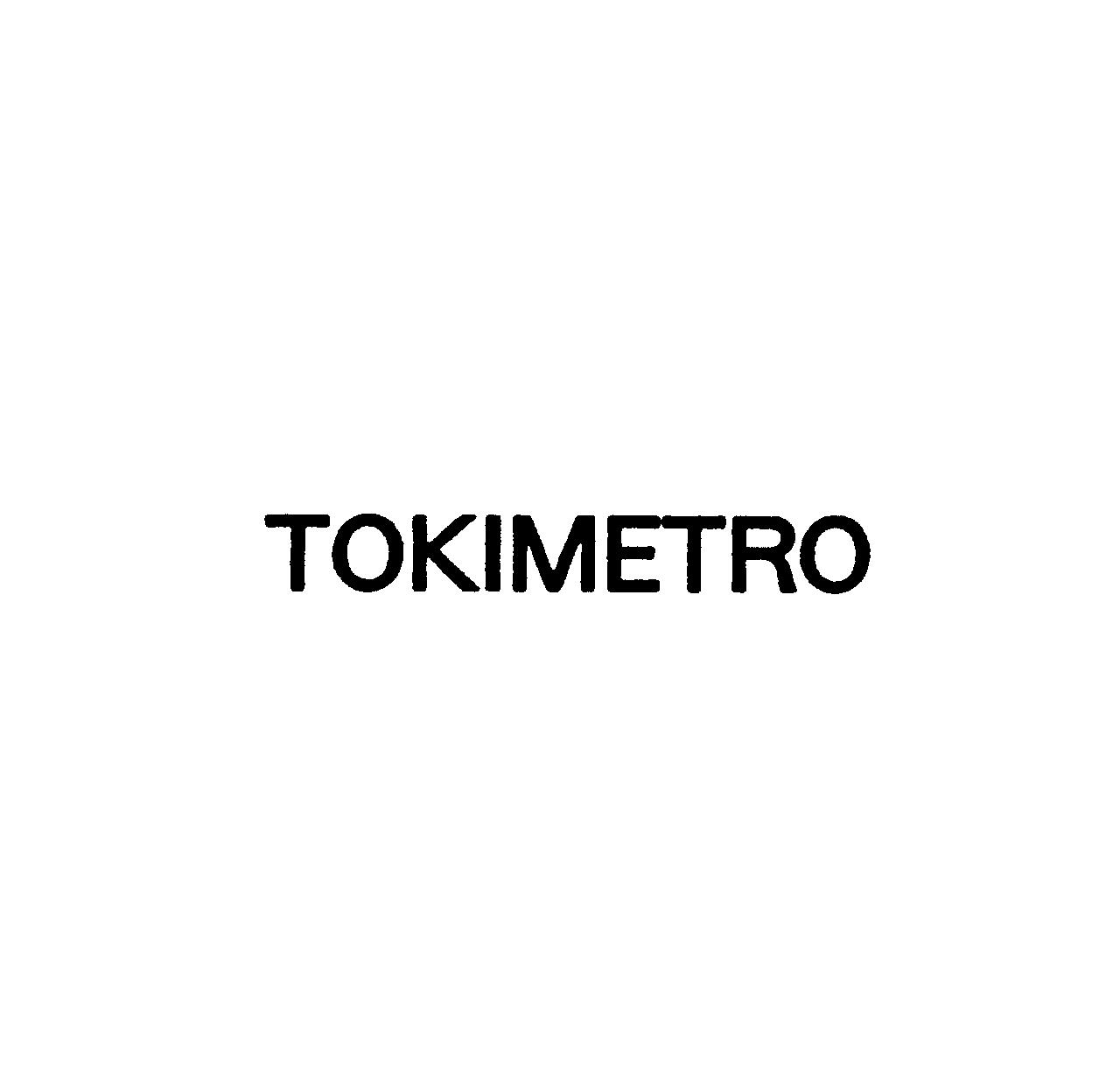 ＴＯＫＩＭＥＴＲＯ