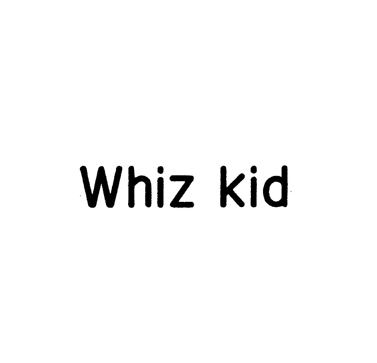 Ｗｈｉｚ　ｋｉｄ